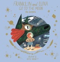 Cover: Franklin and Luna Go to the Moon - Thames & Hudson Ltd
