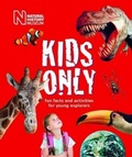 Cover: Kids Only - The Natural History Museum