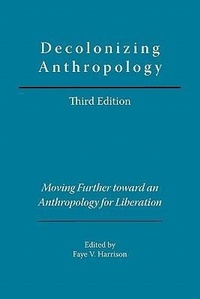 Enlarge image Cover: Decolonizing Anthropology - American Anthropological Association