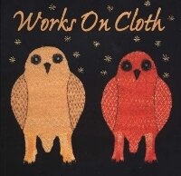 Abbildung von: Works on Cloth - Marion Scott Ltd