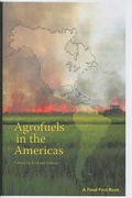 Cover: Agrofuels in the Americas - Food First Books