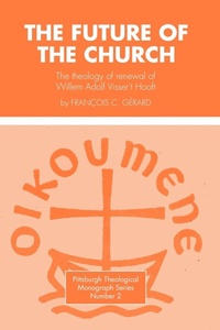 Enlarge image Cover: Future of the Church - Pickwick Publications