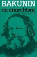 Cover: Bakunin On Anarchism - Black Rose Books