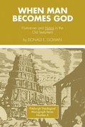 Cover: When Man Becomes God - Pickwick Publications
