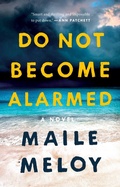 Cover: Do Not Become Alarmed - Riverhead Books,U.S.