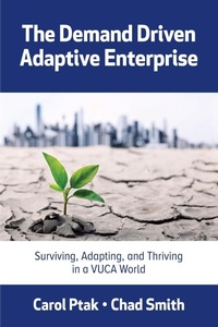 Enlarge image Cover: The Demand Driven Adaptive Enterprise - Industrial Press Inc.,U.S.