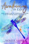 Cover: Awakening to Life - Inspired Living Publishing