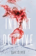 Cover: Intent to Deceive - SILVERWOOD BOOKS