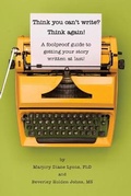 Cover: Think you can't write? Think again! - Telling Your Story LLC