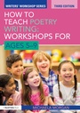 Cover: How to Teach Poetry Writing: Workshops for Ages 5-9 - Routledge
