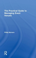 Cover: The Practical Guide to Managing Event Venues - Routledge