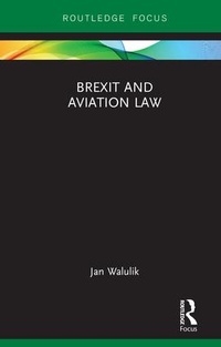 Abbildung von: Brexit and Aviation Law - Routledge