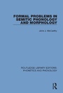 Cover: Formal Problems in Semitic Phonology and Morphology - Routledge
