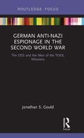 Cover: German Anti-Nazi Espionage in the Second World War - Routledge