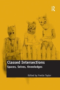 Enlarge image Cover: Classed Intersections - Routledge