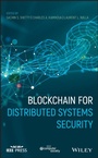 Cover: Blockchain for Distributed Systems Security - Wiley