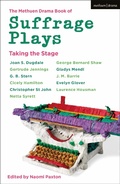 Cover: The Methuen Drama Book of Suffrage Plays: Taking the Stage - Methuen Drama