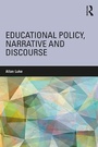 Cover: Educational Policy, Narrative and Discourse - Routledge