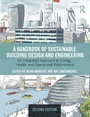 Cover: A Handbook of Sustainable Building Design and Engineering - Routledge