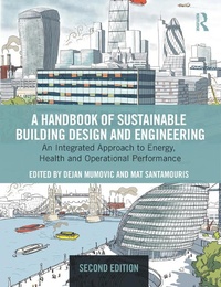 Enlarge image Cover: A Handbook of Sustainable Building Design and Engineering - Routledge