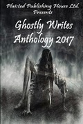 Cover: Ghostly Writes Anthology 2017 - Lulu.com