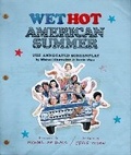 Cover: Wet Hot American Summer: The Annotated Screenplay - Abrams Books for Young Readers