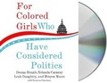 Cover: For Colored Girls Who Have Considered Politics - MacMillan Audio