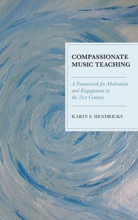 Abbildung von: Compassionate Music Teaching - Bloomsbury eBooks US