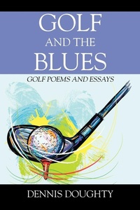 Abbildung von: Golf and the Blues - Outskirts Press