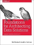 Cover: Foundations for Architecting Data Solutions - O'Reilly