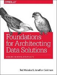 Enlarge image Cover: Foundations for Architecting Data Solutions - O'Reilly