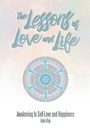 Cover: The Lessons of Love and Life - Balboa Press Au
