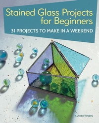 Enlarge image Cover: Stained Glass Projects for Beginners - IMM Lifestyle Books