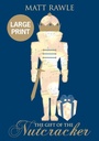 Cover: Gift of the Nutcracker Large Print, The - Abingdon Press