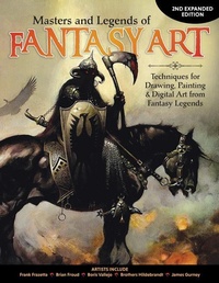 Abbildung von: Masters and Legends of Fantasy Art, 2nd Expanded Edition - Fox Chapel Publishing