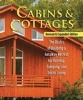 Cover: Cabins & Cottages, Revised & Expanded Edition - Fox Chapel Publishing