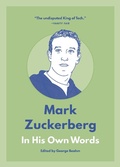 Cover: Mark Zuckerberg: In His Own Words - Surrey Books,U.S.