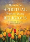 Cover: How to be Spiritual without Being Religious - Hampton Roads Publishing Co