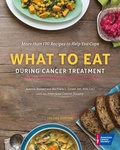 Cover: What to Eat During Cancer Treatment - American Cancer Society