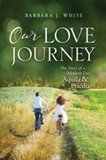 Cover: Our Love Journey - Xulon Press
