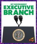Cover: Executive Branch - Pogo Books