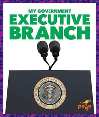 Enlarge image Cover: Executive Branch - Pogo Books
