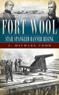 Cover: Fort Wool - History Press Library Editions