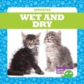 Cover: Wet and Dry - Tadpole Books