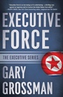 Cover: Executive Force - Diversion Books