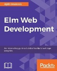 Enlarge image Cover: Elm Web Development - Packt Publishing