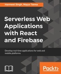 Cover: Serverless Web Applications with React and Firebase - Packt Publishing
