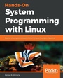 Cover: Hands-On System Programming with Linux - Packt Publishing