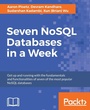 Cover: Seven NoSQL Databases in a Week - Packt Publishing