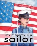 Cover: my mommy is a sailor - Lionheart Group Publishing